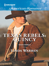 Cover image for Texas Rebels: Quincy